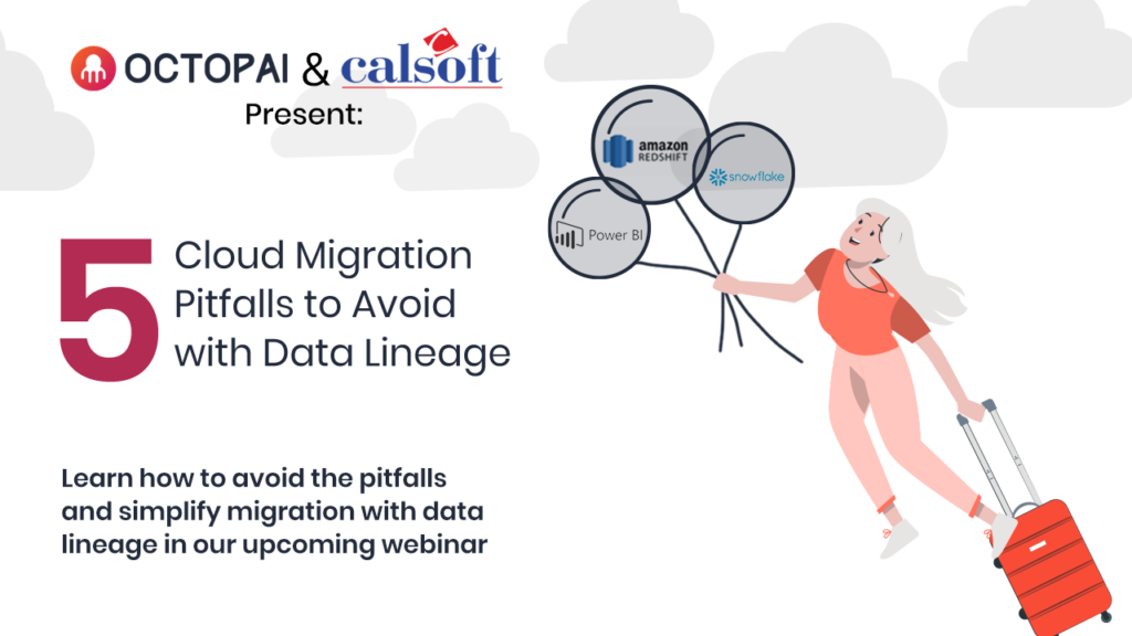 5 Cloud Migration Pitfalls to Avoid with Data Lineage