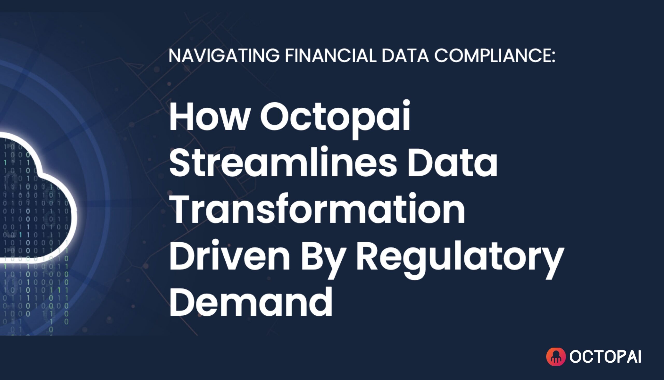 Navigating & Streamlining Financial Data Compliance